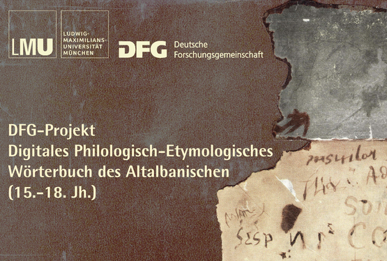 DPEWA online: Digitales philologisch-etymologisches Wörterbuch des Altalbanischen (15. bis 18. Jahrhundert) 